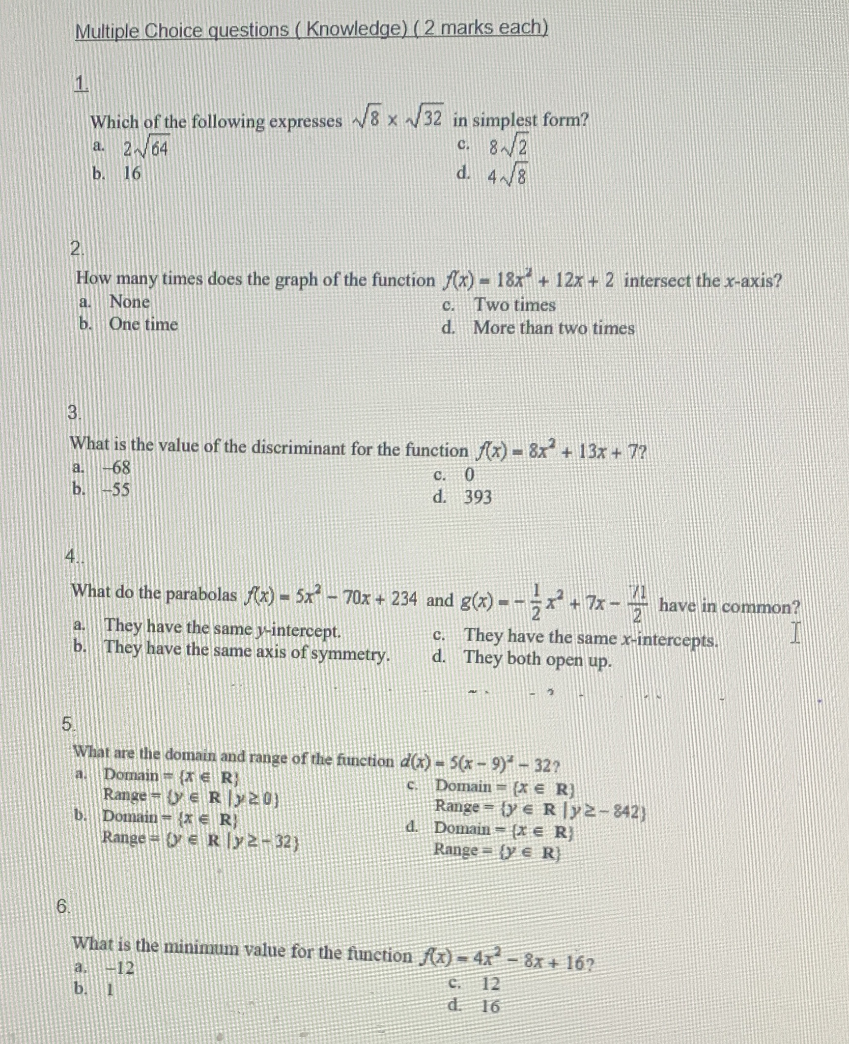 Please answer ASAP and in full form Multiple