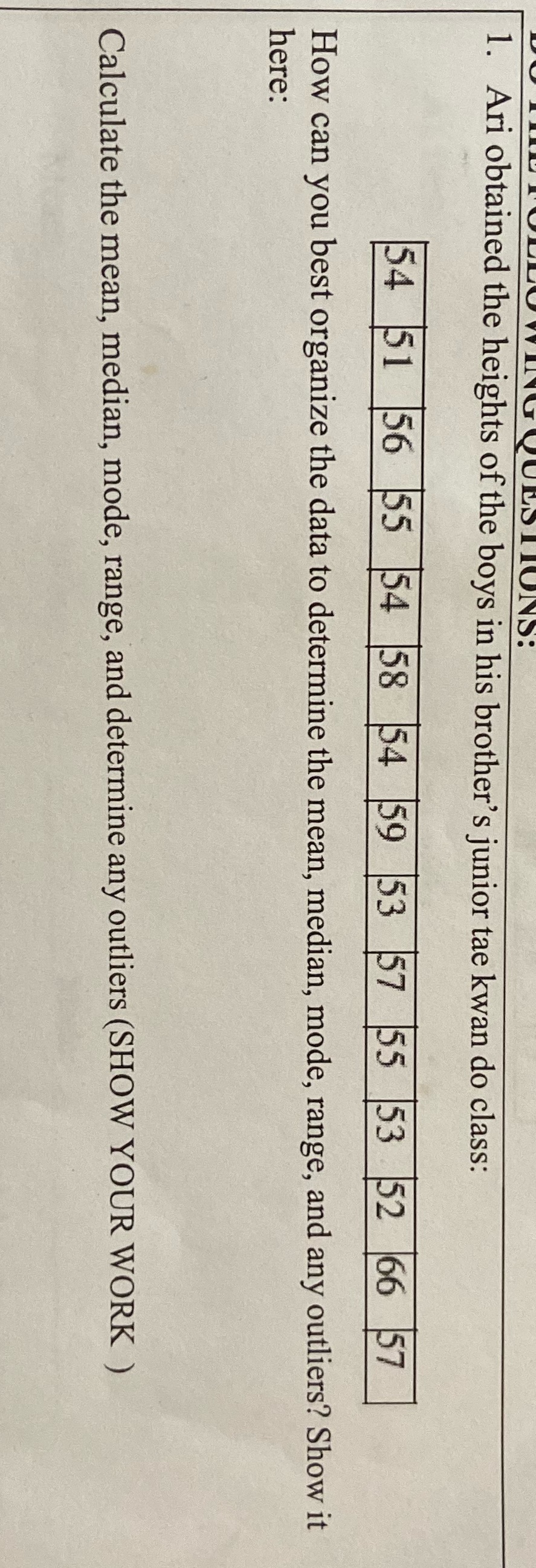 ONS: 1. Ari obtained the heights of the boys in