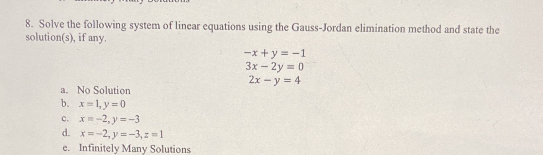 8. Solve the following system of linear equations
