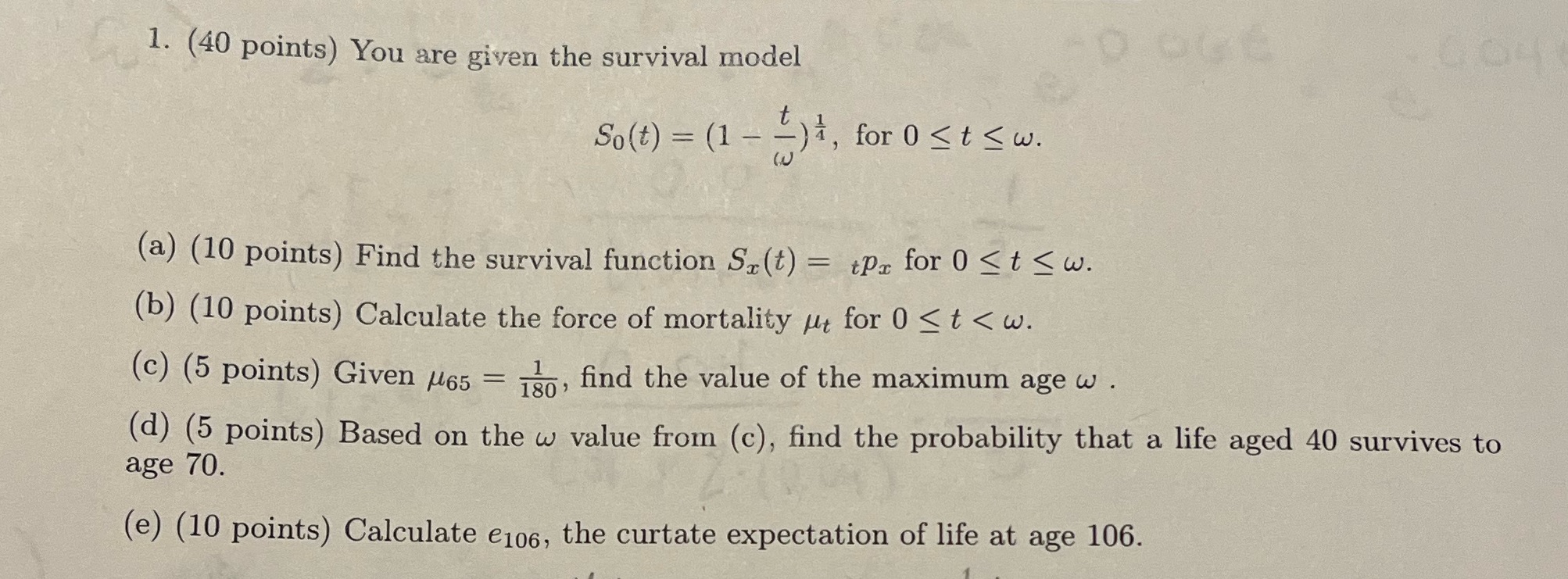 1. (40 points) You are given the survival model