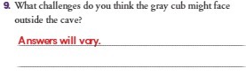 9. What challenges do you think the gray cub