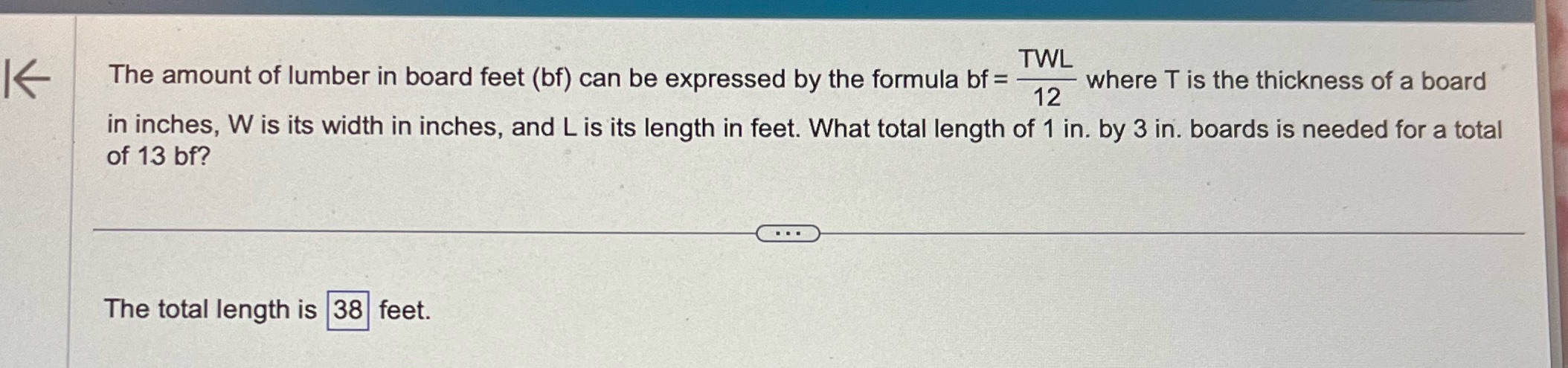 K TWL The amount of lumber in board feet (bf) can