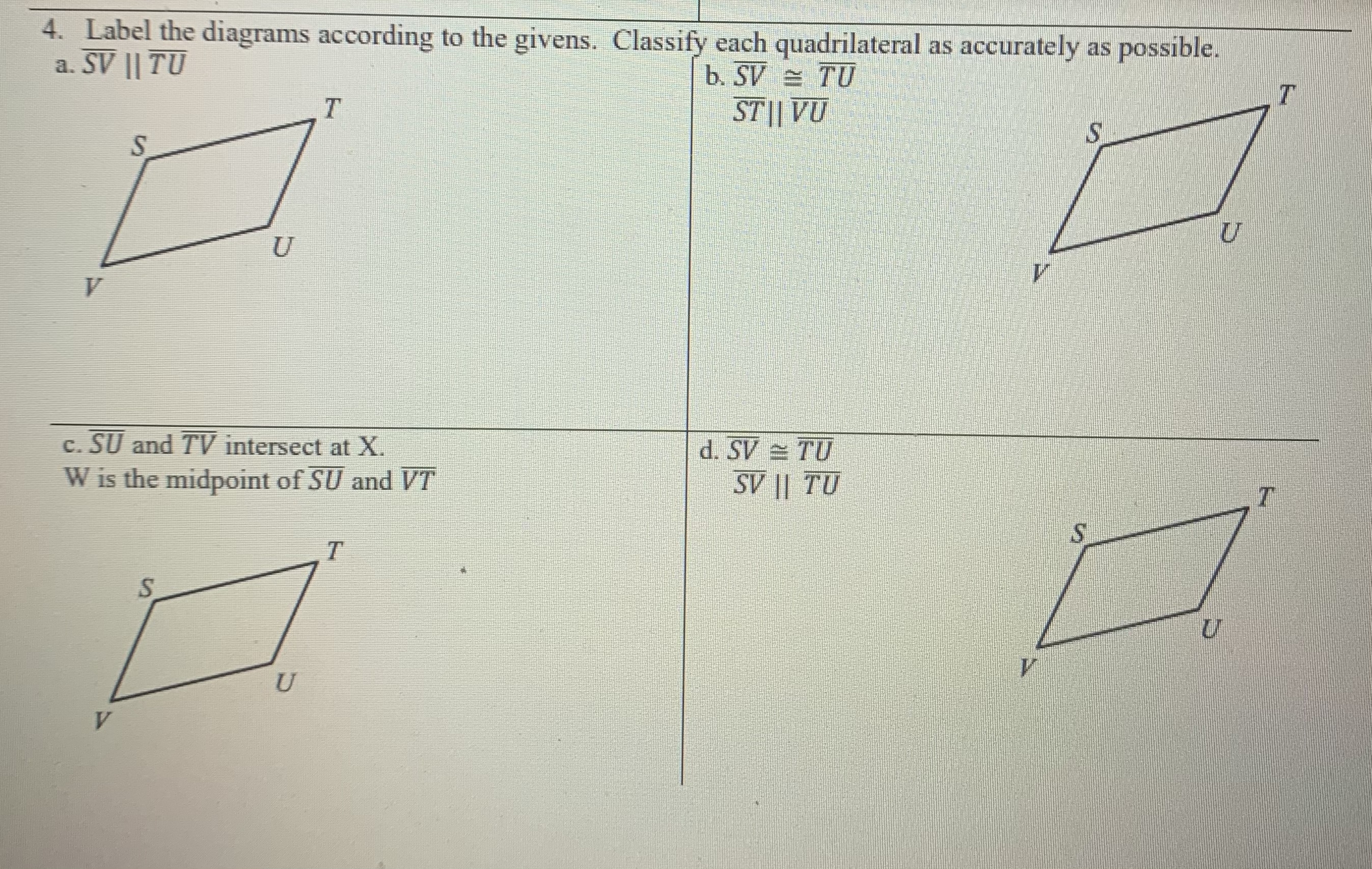 4. Label the diagrams according to the givens.