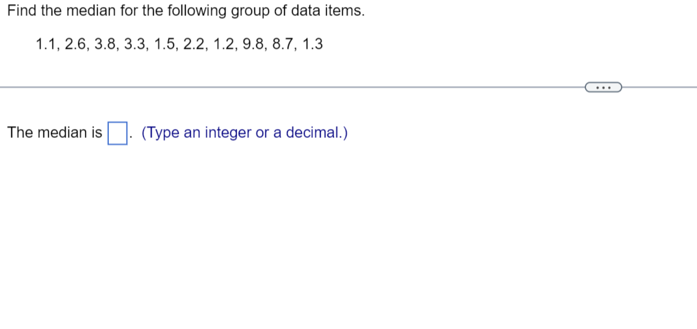 Find the median for the following group of data