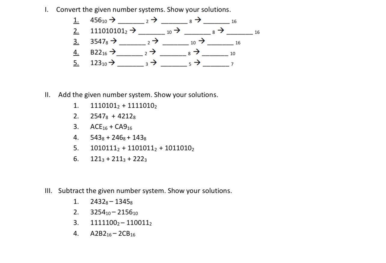 ANSWER WITH SOLUTION I. Convert the given number