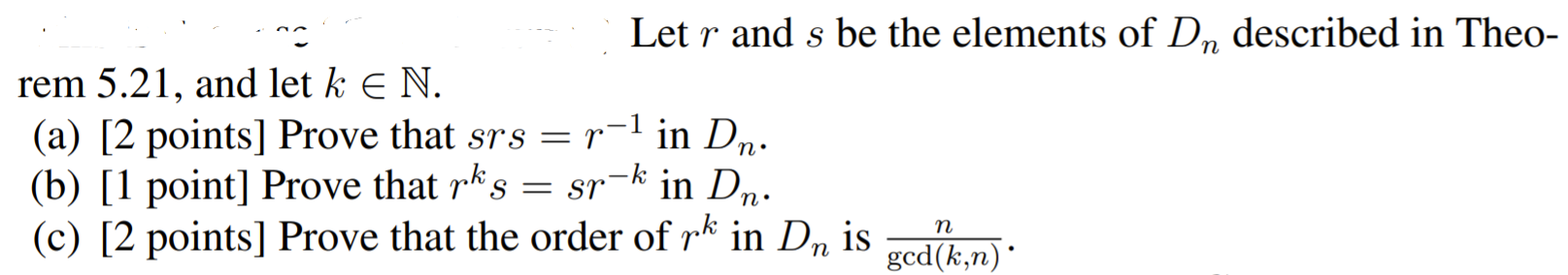 Let r and s be the elements of Dn described in