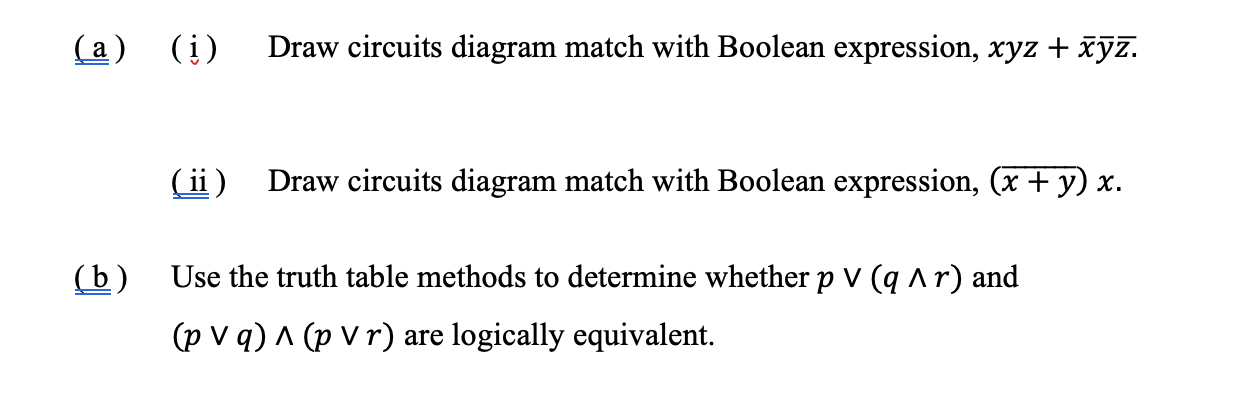 (=a) (1) Draw circuits diagram match with Boolean