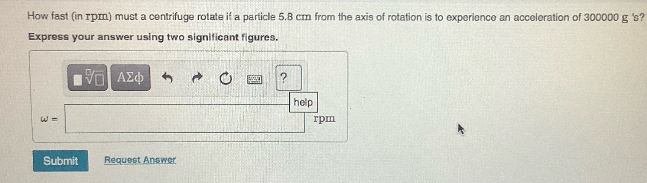 How fast (in rpm) must a centrifuge rotate if a