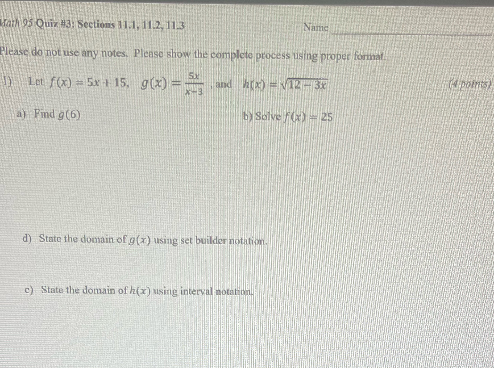 Math 95 Quiz #3: Sections 11.1, 11.2, 11.3 Name