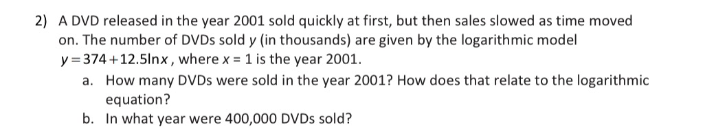 Show all work! 2} A DVD released in the year 2001