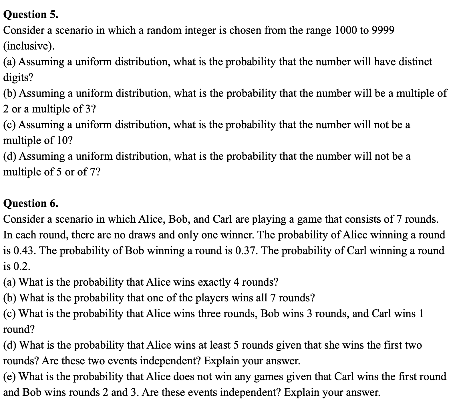 Question 5. Consider a scenario in which a random