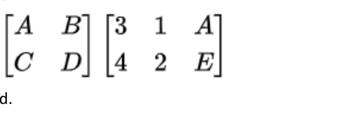 Compute the following A=3B=3C=4D=0E=0 A B 13 3 Q