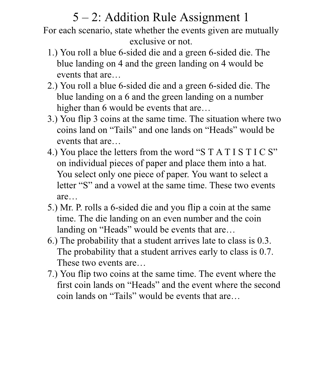 5 2: Addition Rule Assignment 1 For each