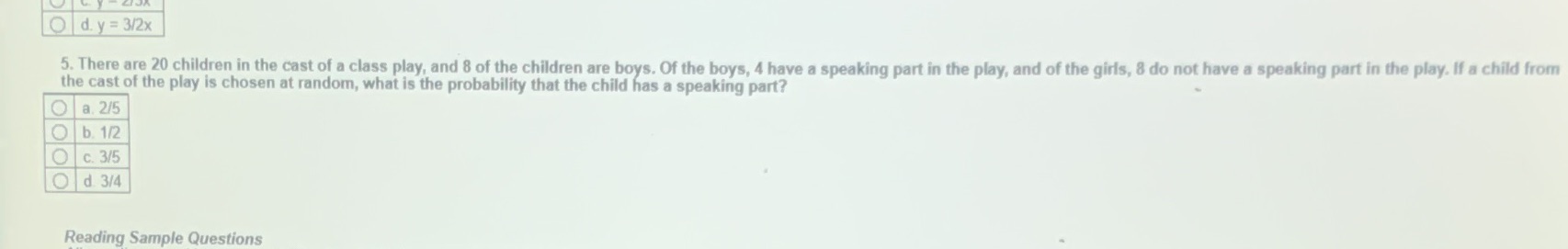 O d. y = 3/2x 5. There are 20 children in the