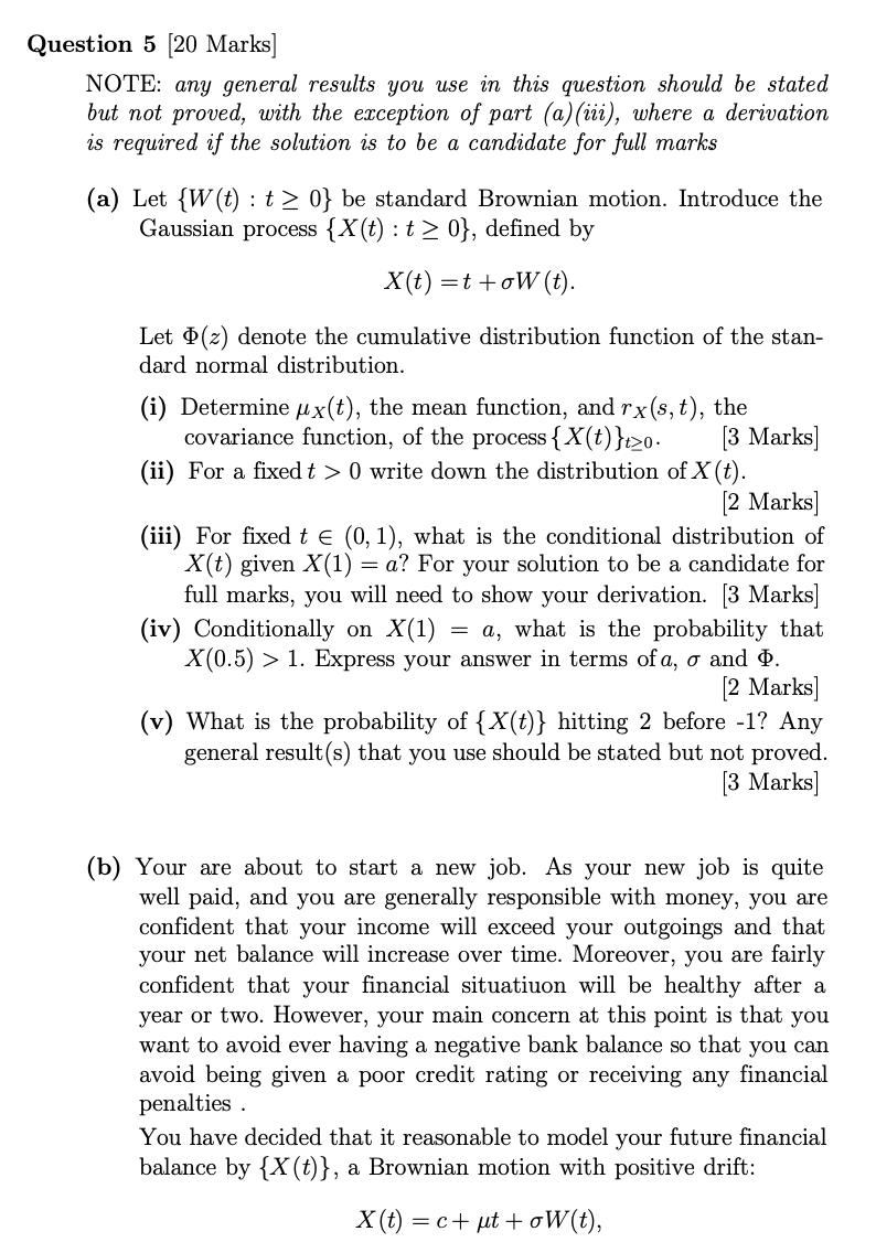 Question 5 [20 Marks| NOTE: any general results