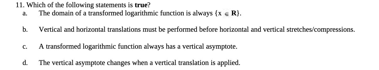 11. Which of the following statements is true? a.