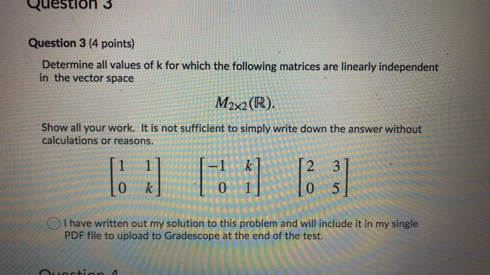 Question 3 Question 3 (4 points) Determine all