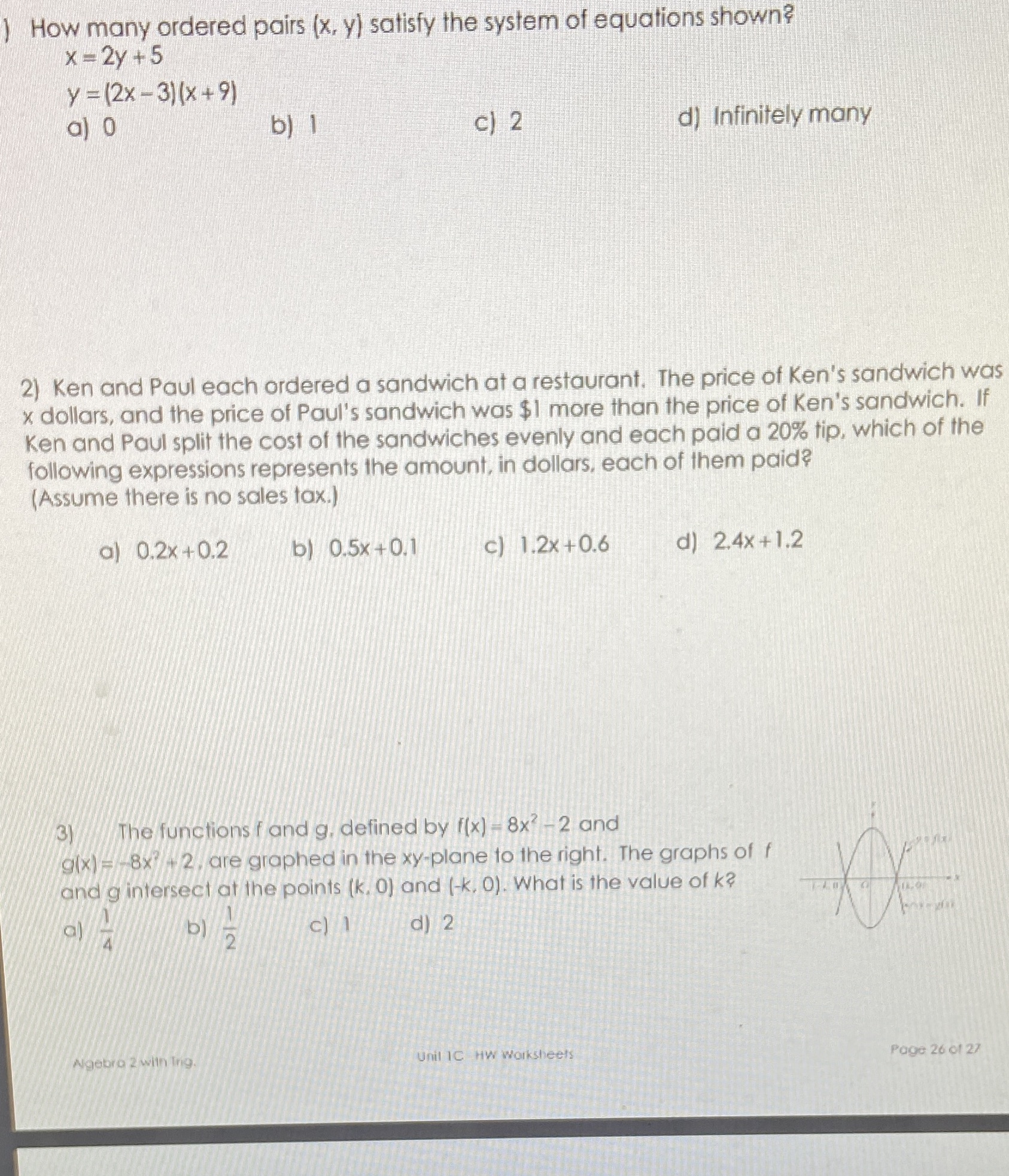 How many ordered pairs (x, y) satisfy the system