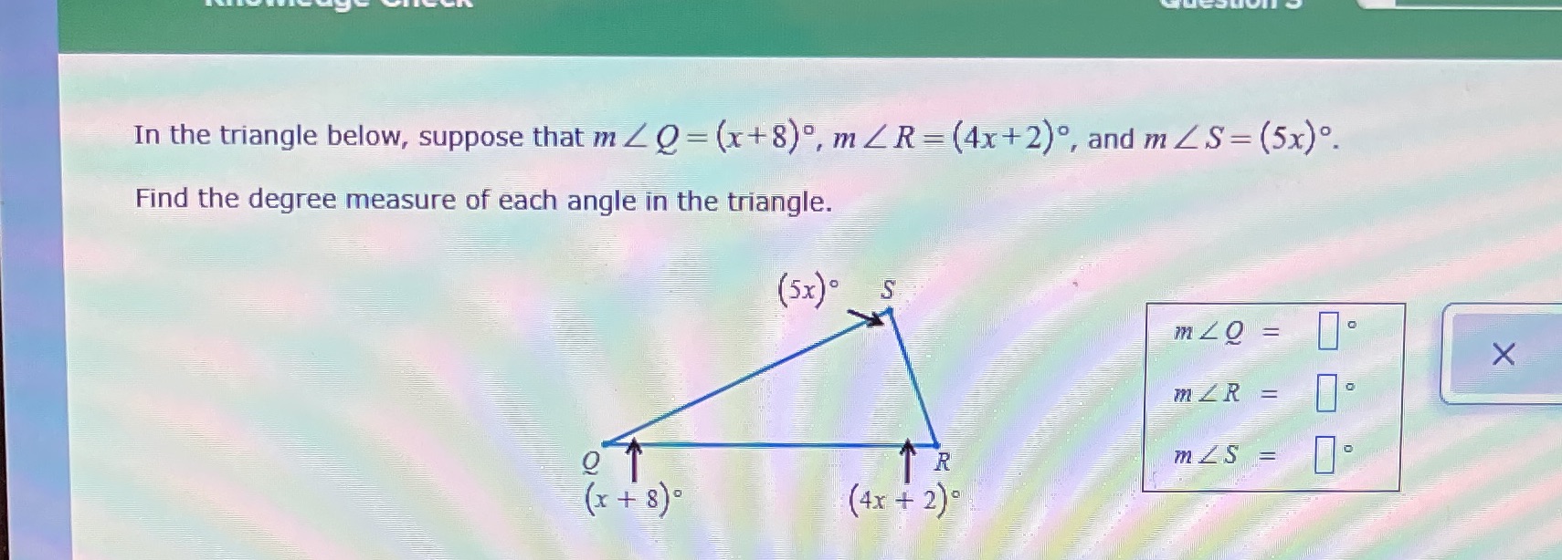 In the triangle below, suppose that m Z Q =(x+8),