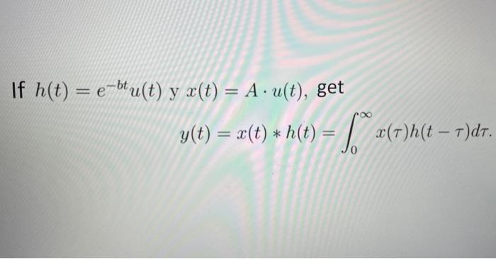 Use the Laplace transform (one-side or two-side).