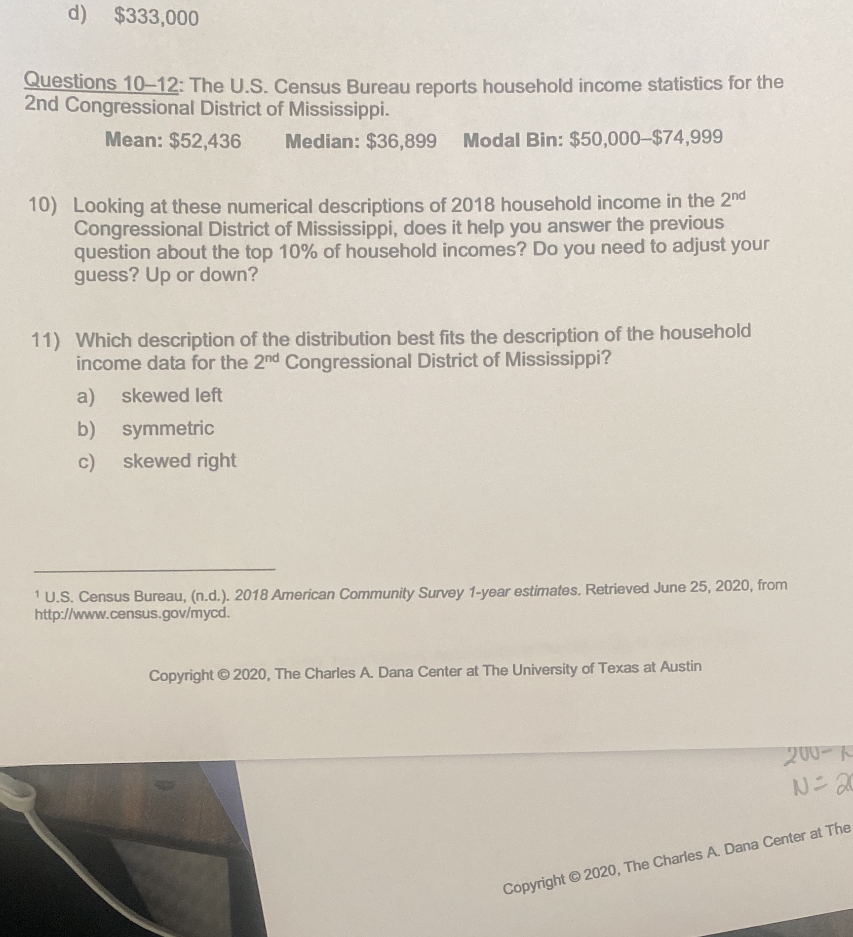 d) $333,000 Questions 10-12: The U.S. Census