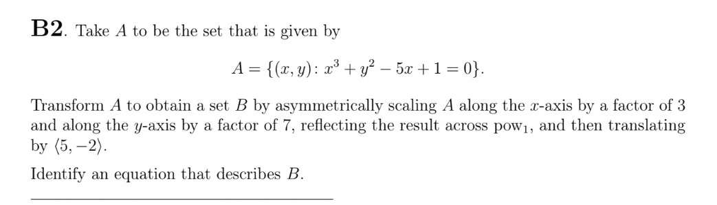 B2. Take A to be the set that is given by A=