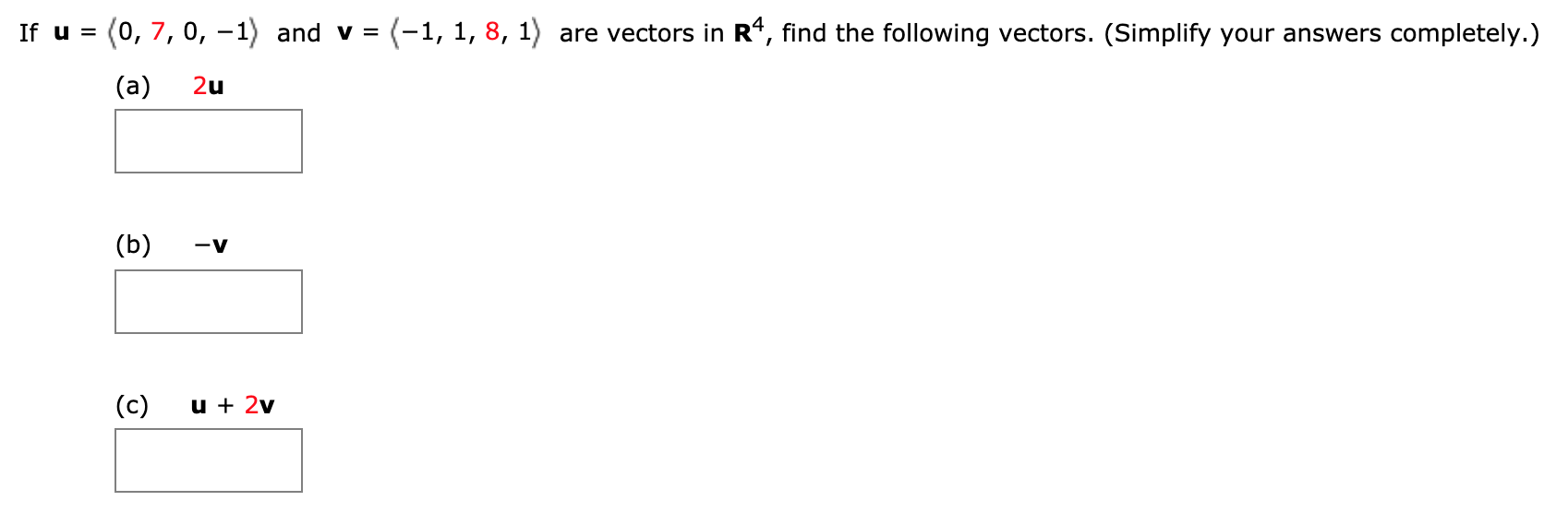 If u = ....... If u = (0, 7, 0, 1) and v = (1, 1,