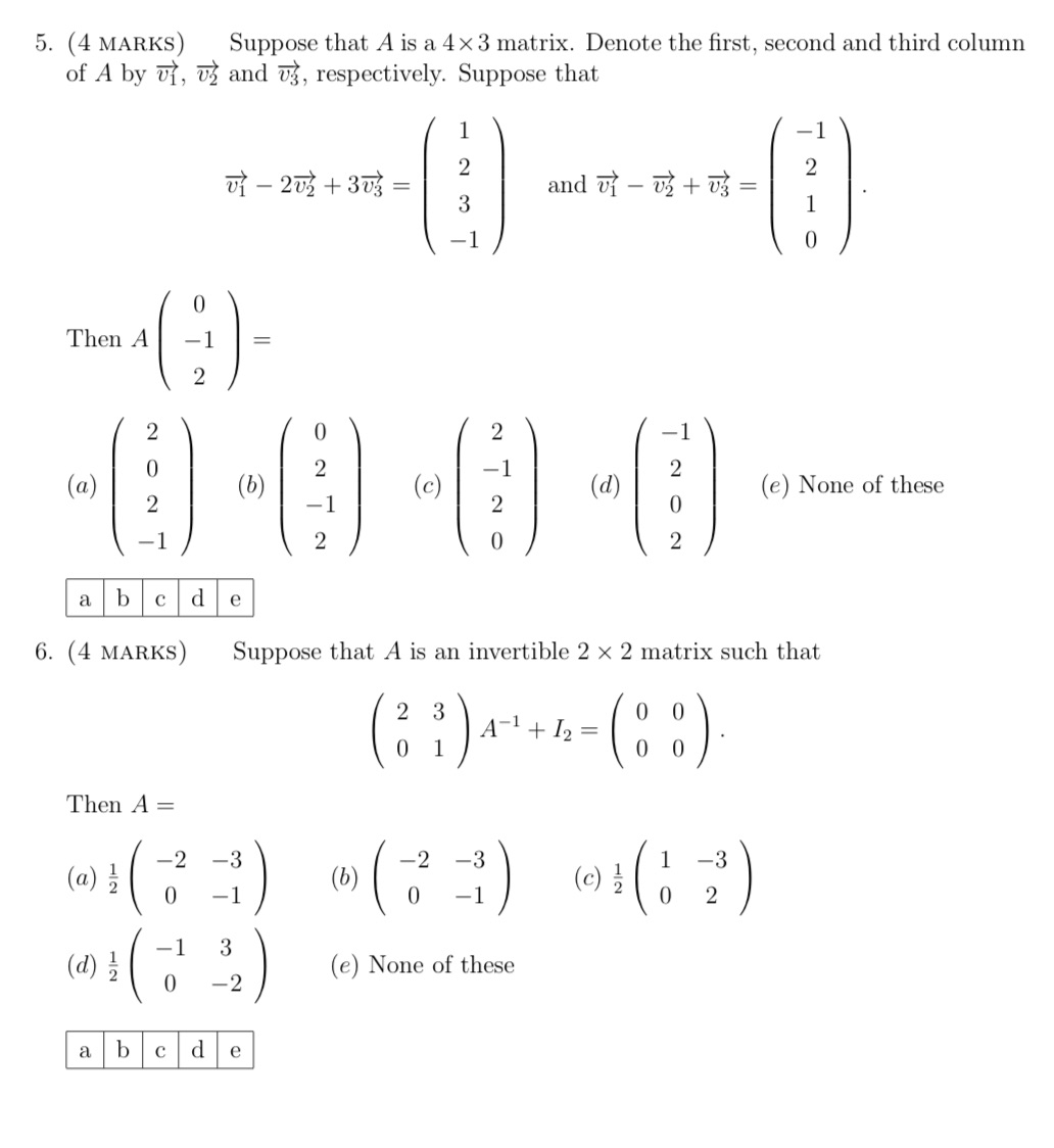 5. (4 MARKS) Suppose that A is a 4 x 3 matrix.