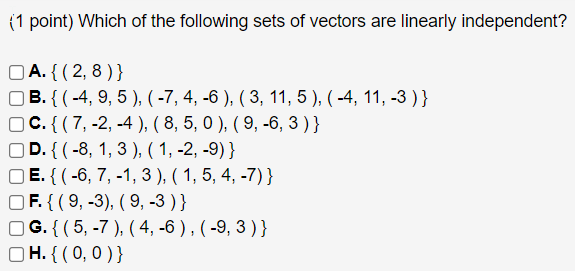 (1 point) Which of the following sets of vectors