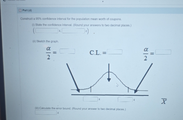 Part (d) Construct a 95% confidence interval for