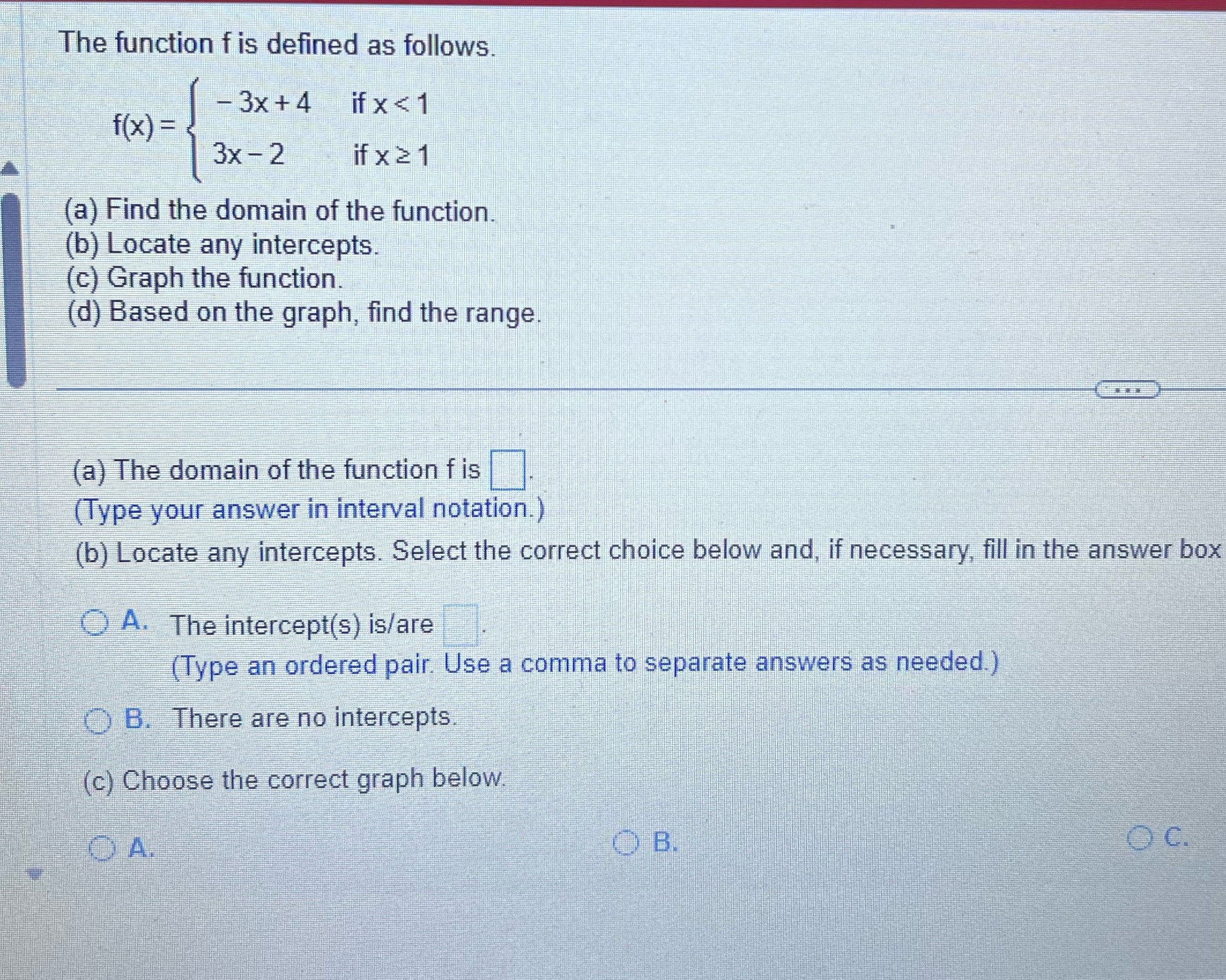 Answer a,b,c,d The function f is defined as