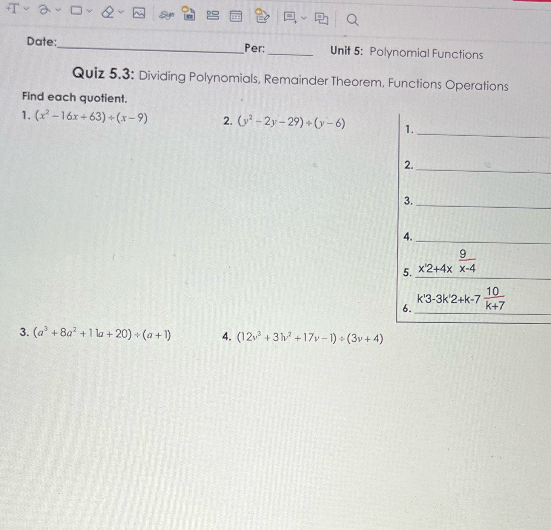 Solve these please Date: Per: Unit 5: Polynomial