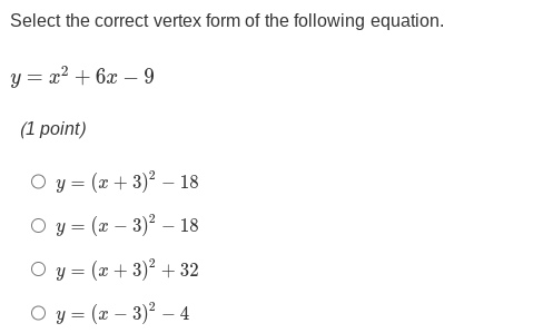 Select the correct vertex form of the following