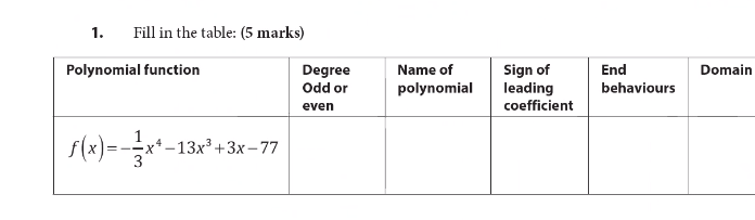 please help solve 1. Fill in the table: (5 marks)