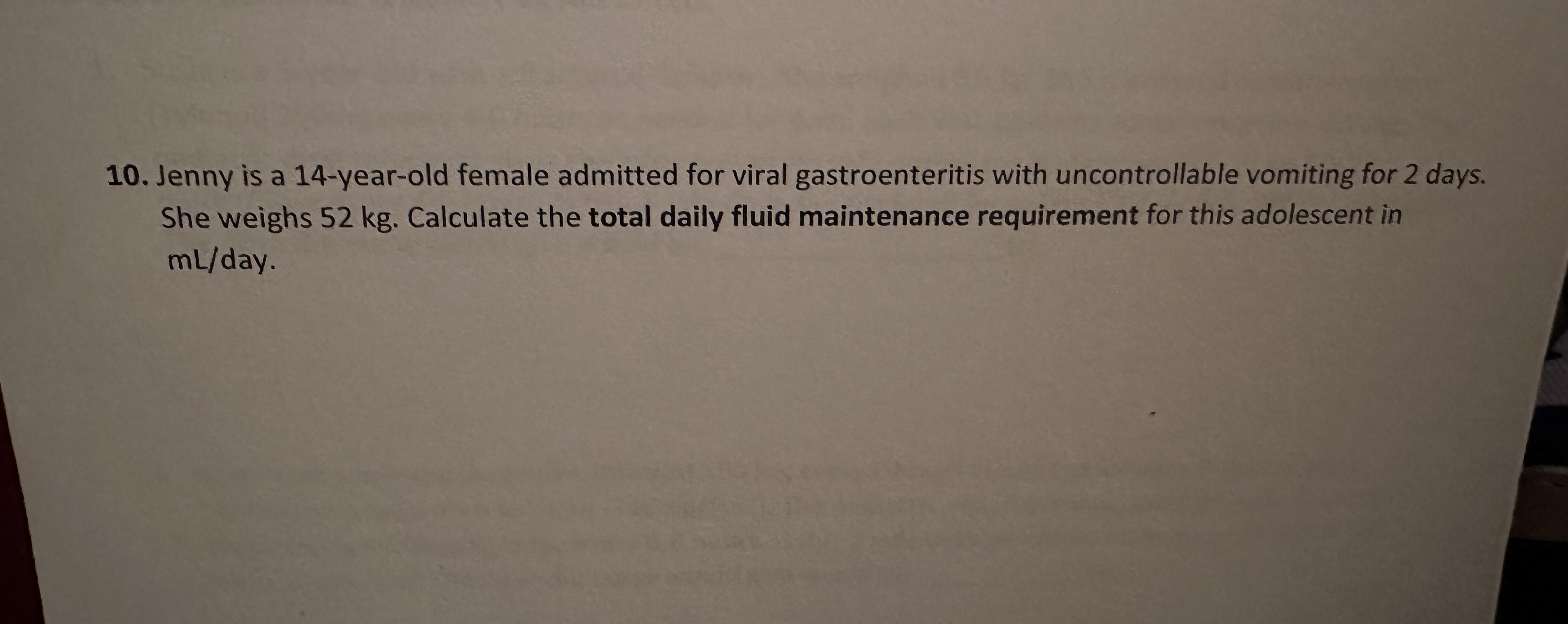 10. Jenny is a 14-year-old female admitted for