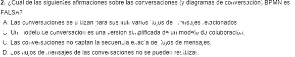 2. & Cual de las siguientes afirmaciones sobre