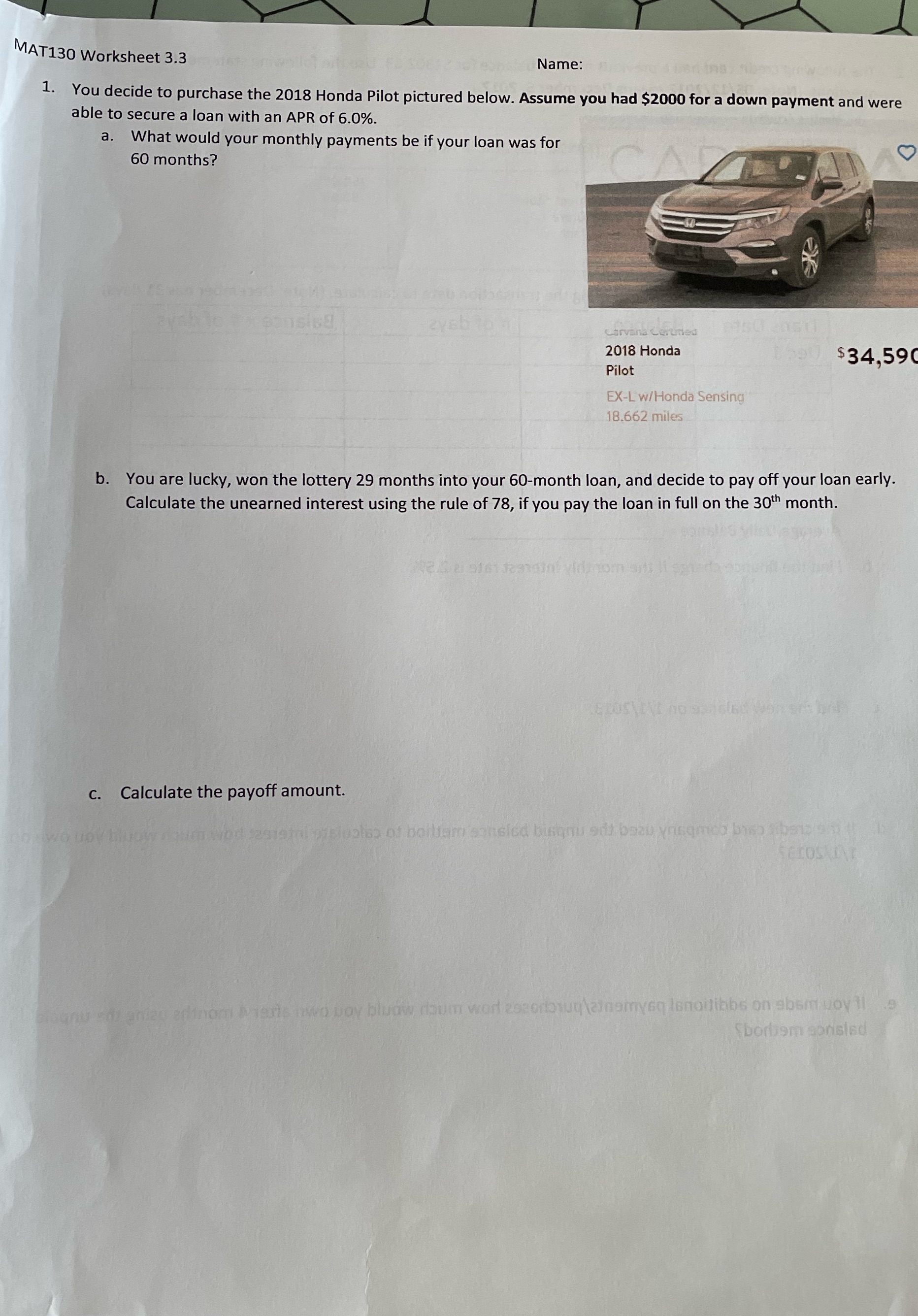 MAT130 Worksheet 3.3 Name: 1. You decide to