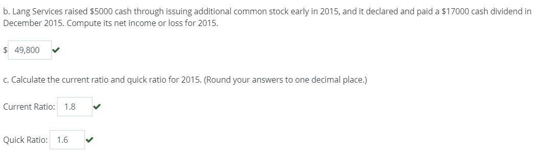 b. Lang Services raised $5000 cash through