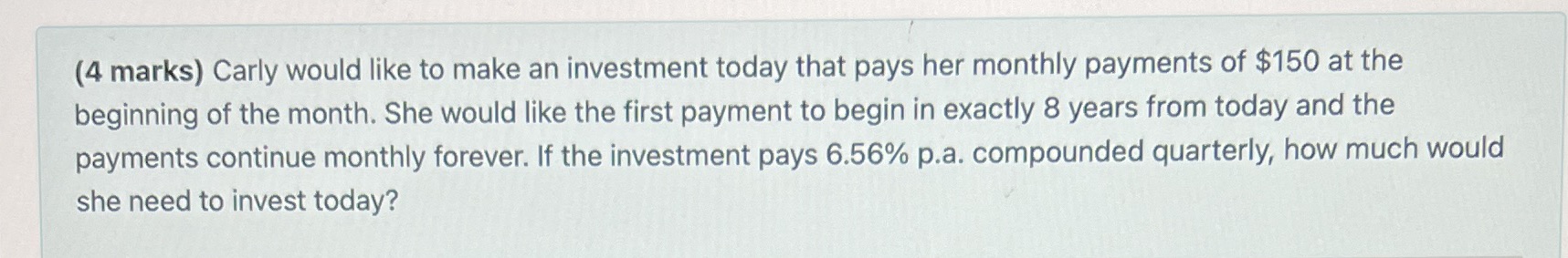 Please solve this (4 marks) Carly would like to