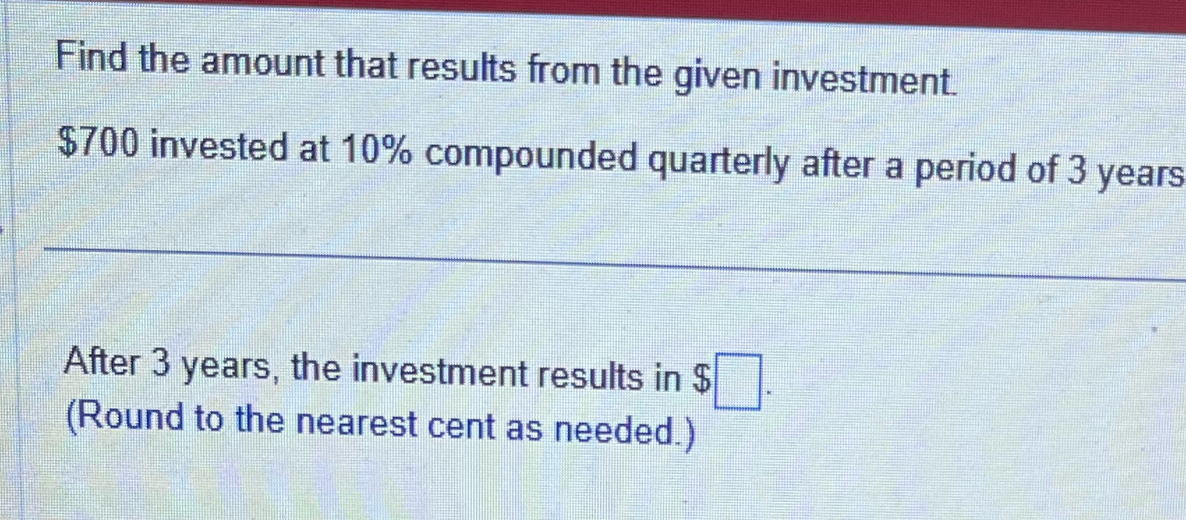 Find the amount that results from the given