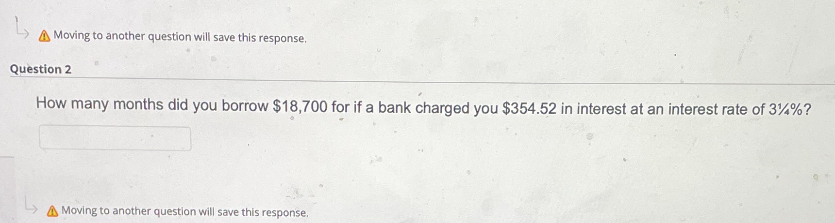 A Moving to another question will save this