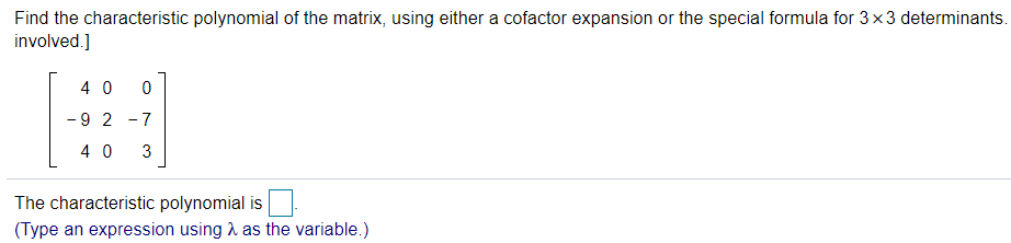 Q1: Find the characteristic polynomial of the