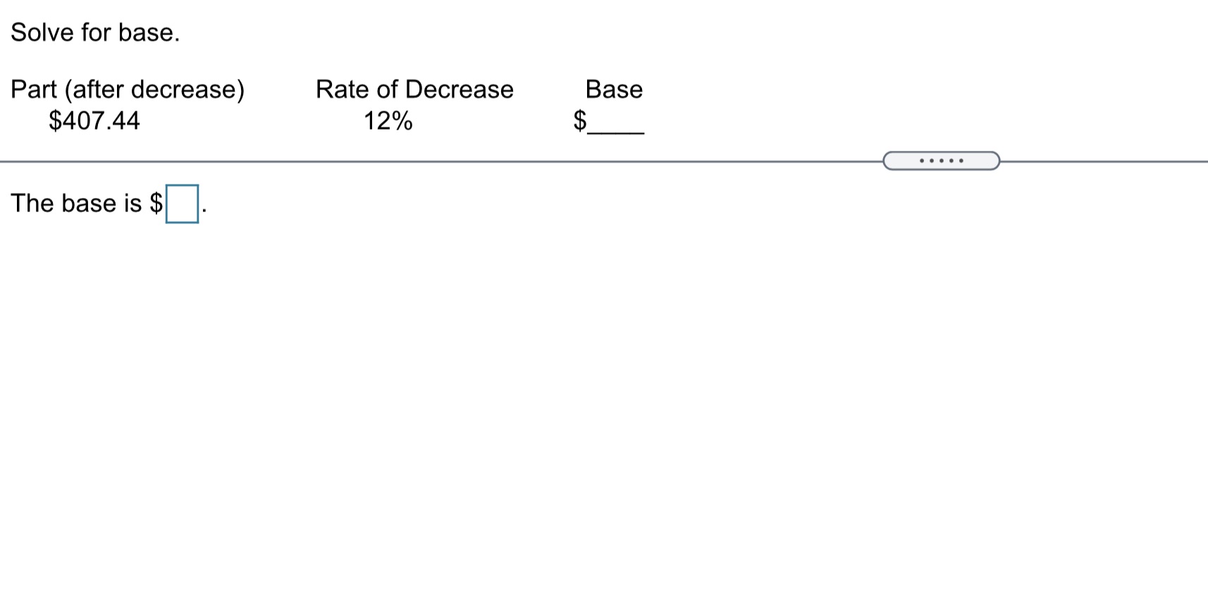 Solve for base. Part (after decrease) Rate of