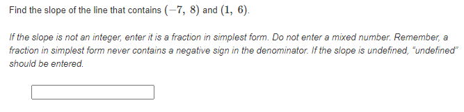 Number 1. Find the slope of the line that