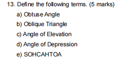 13. Define the following terms. (5 marks) a)