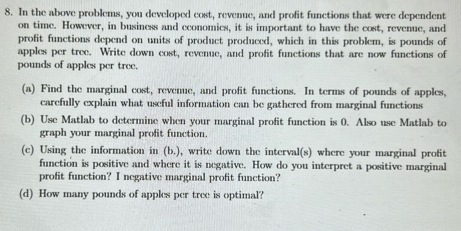 Answer question 8. In the above problems, you