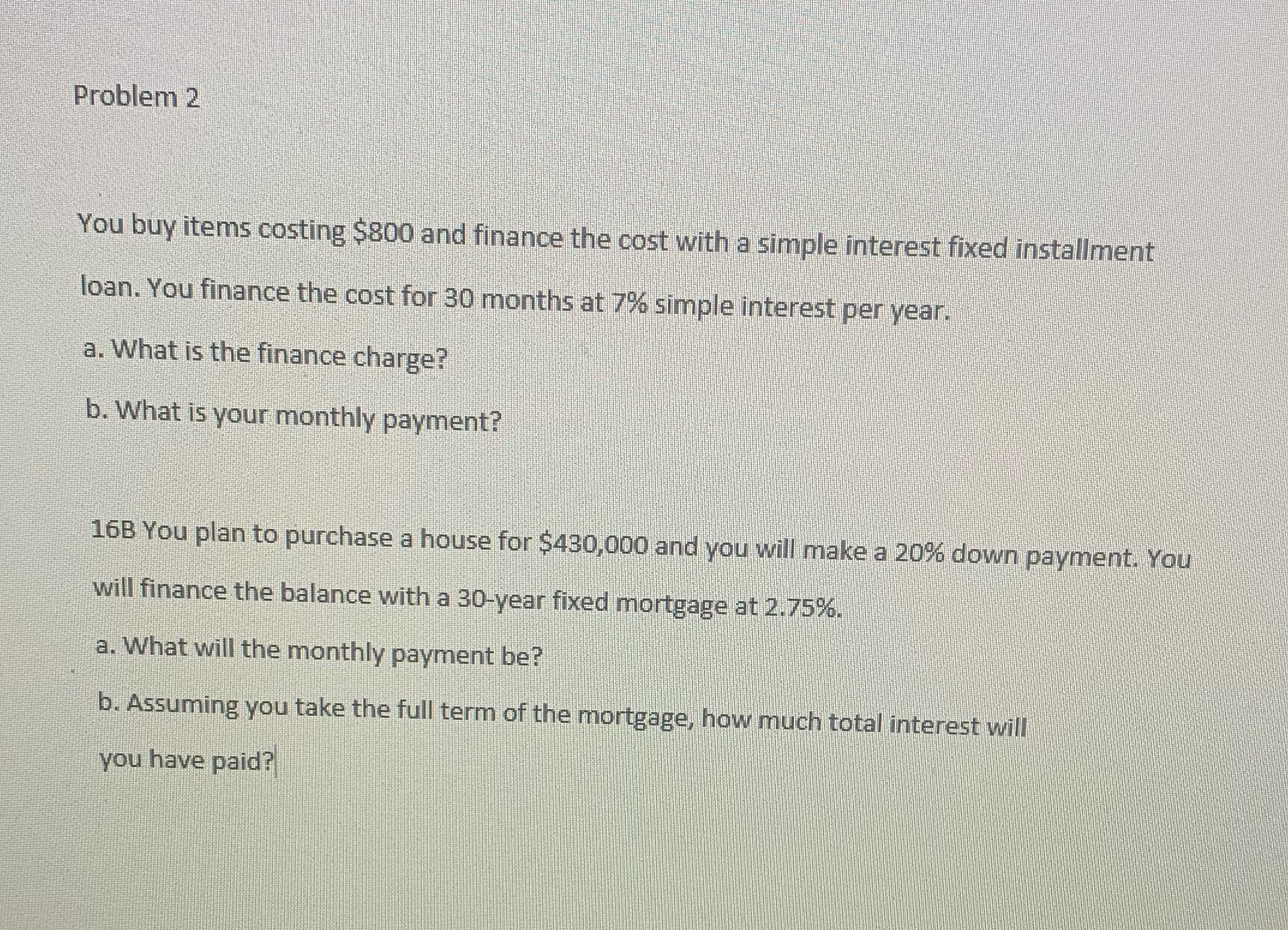 Please answe.r Problem 2 You buy items costing