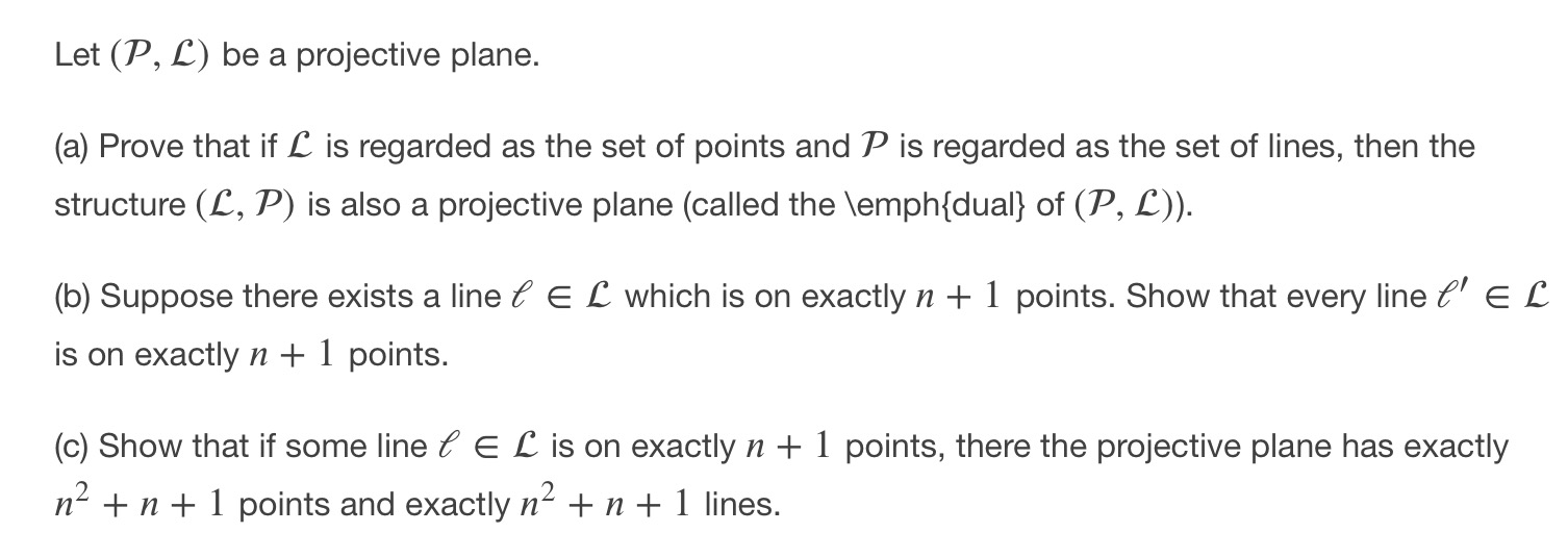 Let (P, E) be a projective plane. (a) Prove that