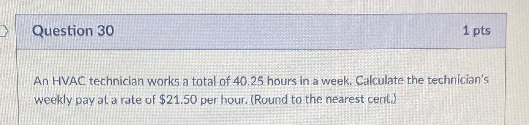 Can someone help me? Question 30 1 pts An HVAC