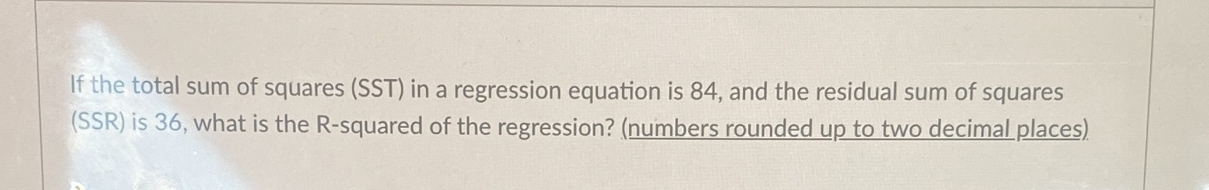 econometrics If the total sum of squares (SST) in